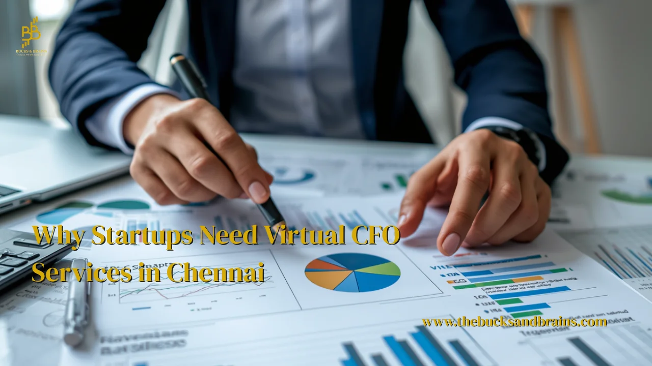 Virtual CFO Services in Chennai Bucks Brains